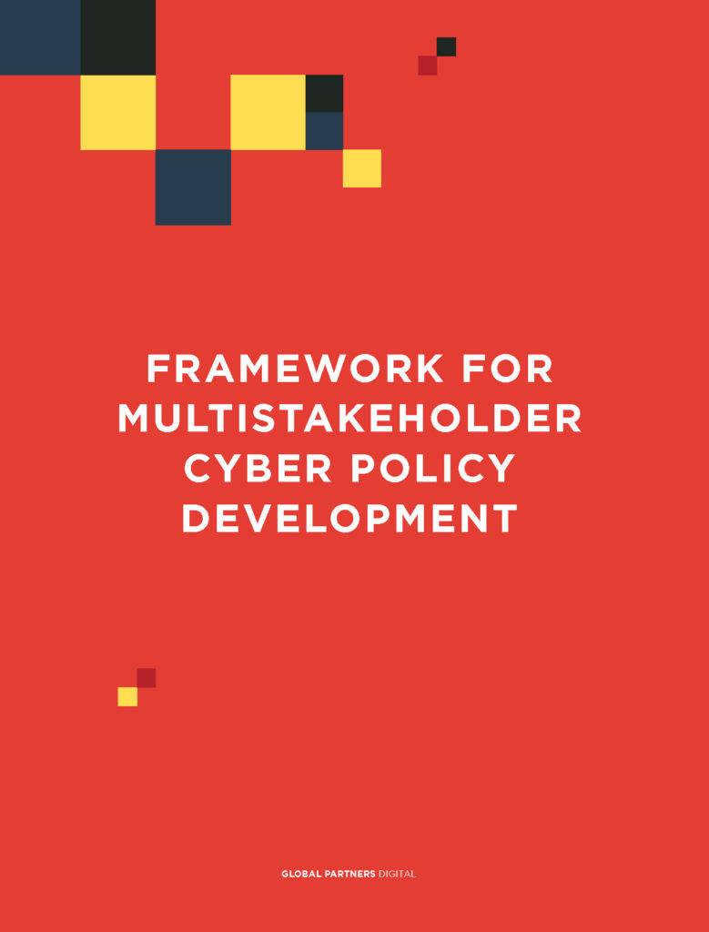 framework-for-multistakeholder-cyber-policy-development-global